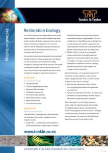 Restoration Ecology  Restoration Ecology Our multi-disciplinary team brings together terrestrial and  triple award-winning recreational and biodiversity
