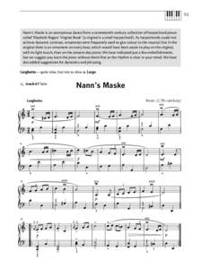 53  Nann’s Maske is an anonymous dance from a seventeenth-century collection of harpsichord pieces called ‘Elizabeth Rogers’ Virginal Book’ (a virginal is a small harpsichord). As harpsichords could not achieve d