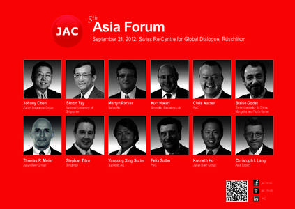 5 th  Asia Forum September 21, 2012, Swiss Re Centre for Global Dialogue, Rüschlikon