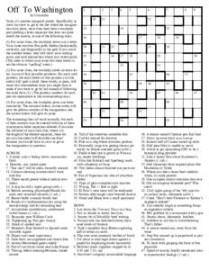 Off Toby Washington Ucaoimhu Yeah, it’s another inaugural puzzle. Specifically, to show you how to get to the site where the inauguration took place, most clues here have a wordplay part yielding a letter sequence that