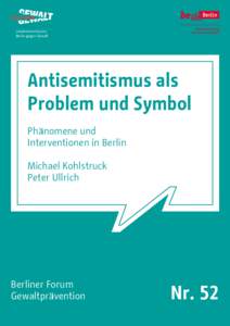 Landeskommission Berlin gegen Gewalt Antisemitismus als Problem und Symbol Phänomene und