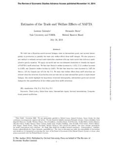 The Review of Economic Studies Advance Access published November 14, 2014  Estimates of the Trade and Welfare E¤ects of NAFTA Lorenzo Caliendo  Fernando Parro