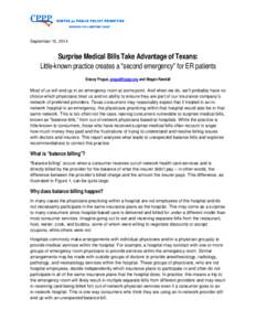 September 15, 2014  Surprise Medical Bills Take Advantage of Texans: Little-known practice creates a 