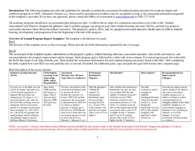 Introduction: The following template provides the guidelines for annually recording the assessment of student learning outcomes for academic degree and certificate programs at UNM. Alternative formats (e.g., those used b