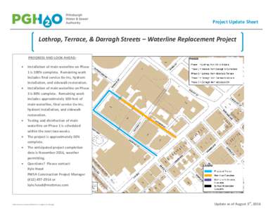 Project Update Sheet  Lothrop, Terrace, & Darragh Streets – Waterline Replacement Project PROGRESS AND LOOK-AHEAD: 