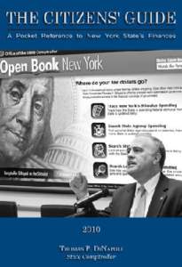 September 2010 Dear Fellow New Yorker: As New York’s chief financial officer, I want to make information about the State’s finances as understandable and available to as many New Yorkers as possible. This guide is j
