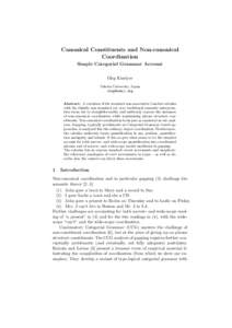 Canonical Constituents and Non-canonical Coordination Simple Categorial Grammar Account Oleg Kiselyov Tohoku University, Japan 