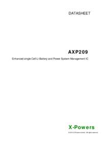 DATASHEET  AXP209 Enhanced single Cell Li-Battery and Power System Management IC  X-Powers