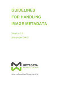 Guidelines For Handling Image Metadata