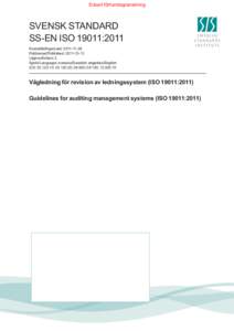 Enbart förhandsgranskning  SVENSK STANDARD SS-EN ISO 19011:2011 Fastställd/Approved: Publicerad/Published: -