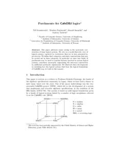 Parchments for CafeOBJ logics? Till Mossakowski1 , Wieslaw Pawlowski2 , Donald Sannella3 , and Andrzej Tarlecki4 1  3