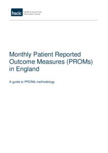 Provisional Monthly Patient Reported Outcome Measures (PROMs) in England