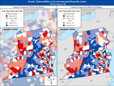 Social Vulnerability to Environmental Hazards, 2000 FEMA Region III County Comparison Within the Nation  County Comparison Within the Region