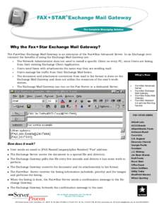 ®  FAXSTAR®Exchange Mail Gateway The Complete Messaging Solution  Why the FaxStar Exchange Mail Gateway?