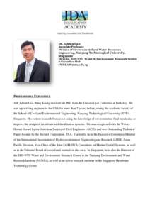 Dr. Adrian Law  Associate Professor Division of Environmental and Water Resources Engineering, Nanyang Technological University,