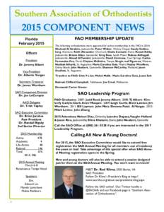 Southern Association of Orthodontists 2015 COMPONENT NEWS Florida February 2015 Officers President