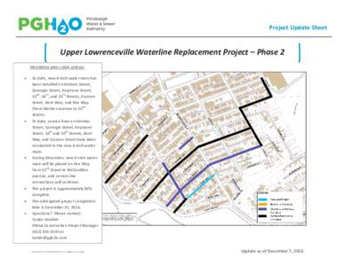 Project Update Sheet  Upper Lawrenceville Waterline Replacement Project – Phase 2 PROGRESS AND LOOK-AHEAD: •