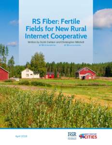 RS Fiber: Fertile Fields for New Rural Internet Cooperative Written by Scott Carlson and Christopher Mitchell @SDCMediaWriter