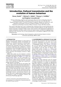 Phil. Trans. R. Soc. B, 3469–3476 doi:rstbPublished online 17 September 2008 Introduction. Cultural transmission and the evolution of human behaviour