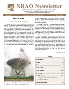 NRAO Newsletter The National Radio Astronomy Observatory is a facility of the National Science Foundation operated under cooperative agreement by Associated Universities, Inc.  July 2001