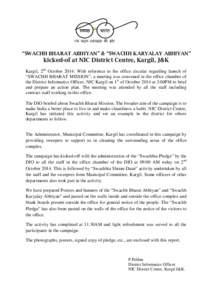 “SWACHH BHARAT ABHIYAN” & “SWACHH KARYALAY ABHIYAN”  kicked-of at NIC District Centre, Kargil, J&K Kargil, 2nd October 2014: With reference to the office circular regarding launch of “SWACHH BHARAT MISSION”, 
