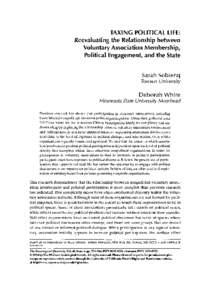 TAXING POLITICAL LIFE: Reevaluating the Relationship between Voluntary Association Membership, Political Engagement, and the State Sarah Sobieraj Towson University