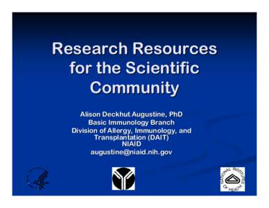 Research Resources for the Scientific Community