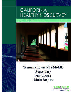 Terman (Lewis M.) Middle SecondaryMain Report  This report was prepared by WestEd, a research, development, and service agency, in collaboration with