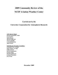 Atmospheric sciences / Meteorology / United States / Center Weather Service Unit / Hydrometeorological Prediction Center / Environmental Modeling Center / Storm Prediction Center / Area forecast / National Oceanic and Atmospheric Administration / National Weather Service / National Centers for Environmental Prediction / Weather prediction