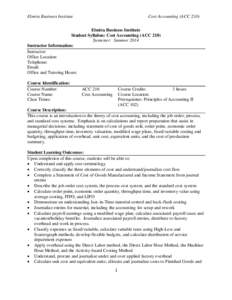 Elmira Business Institute  Cost Accounting (ACC 210) Elmira Business Institute Student Syllabus: Cost Accounting (ACC 210)