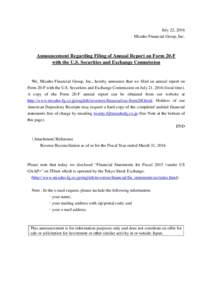 July 22, 2016 Mizuho Financial Group, Inc. Announcement Regarding Filing of Annual Report on Form 20-F with the U.S. Securities and Exchange Commission
