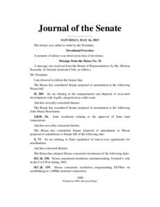 Journal of the Senate ________________ SATURDAY, MAY 16, 2015 The Senate was called to order by the President. Devotional Exercises A moment of silence was observed in lieu of devotions.