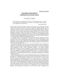 Revised final draft  Knowledge and the Role of Institutions in Economic Theory © Lawrence A. Boland Though economic analysis and general reasoning are of wide application, yet every age and