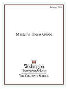 FebruaryMaster’s Thesis Guide Table of Contents Overview of the thesis process