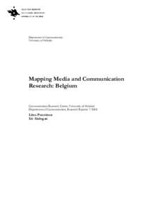 Department of Communication University of Helsinki Mapping Media and Communication Research: Belgium