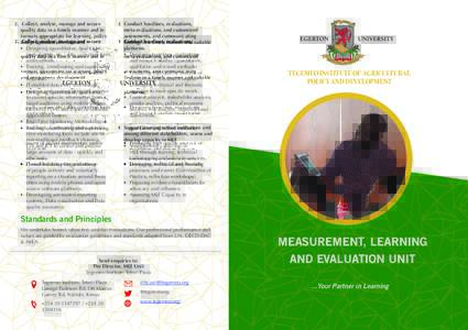 2. Collect, analyse, manage and secure quality data in a timely manner and in formats appropriate for learning, policy and programme development •	 Designing (quantitative, qualitative, participatory, etc.) data collec
