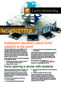 CURTIN UNIVERSITY LIBRARY  newsletter winter[removed]Institutional repository opens Curtin
