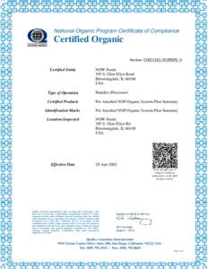 National Organic Program Certificate of Compliance  Certified Organic Number: C0031562-NOPHPC-4  Certified Entity