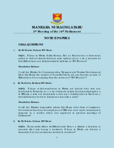 MANEABA NI MAUNGATABU 5th Meeting of the 10th Parliament NOTICE PAPER 3 ORAL QUESTIONS 1.