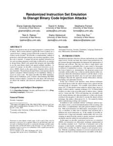 Randomized Instruction Set Emulation ∗ to Disrupt Binary Code Injection Attacks Elena Gabriela Barrantes  David H. Ackley