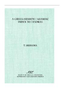 A Greek-Hebrew/Aramaic Index to I Esdras Takamitsu Muraoka unique ebook is 5.5 x 8.5; middle for six x nine whilst scanning. A Greek Hebrew Aramaic Index To I Esdras It have to assist by all its costs in vehicle to meet
