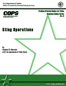 U.S. Department of Justice Office of Community Oriented Policing Services 1  Problem-Oriented Guides for Police