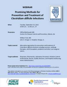 WEBINAR  Promising Methods for Prevention and Treatment of Clostridium difficile Infections When