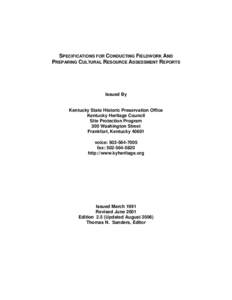 SPECIFICATIONS FOR CONDUCTING FIELDWORK AND PREPARING CULTURAL RESOURCE ASSESSMENT REPORTS Issued By  Kentucky State Historic Preservation Office