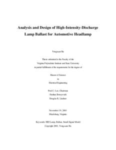 Analysis and Design of High-Intensity-Discharge Lamp Ballast for Automotive Headlamp Yongxuan Hu  Thesis submitted to the Faculty of the
