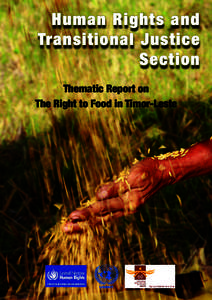 Human Rights and Transitional Justice Section Thematic Report on The Right to Food in Timor-Leste
