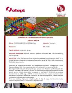 UPSTREAM  Facilidades de Compresión de Gas Centro Operativo ZAPATO MATA R Cliente: TURBINES SOLAR DE VENEZUELA, C.A.