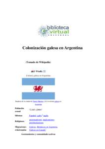 Colonización galesa en Argentina  (Tomado de Wikipedia) Y Wladfa Colonia galesa en Argentina