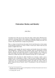 Federation: Destiny and Identity  * John Hirst