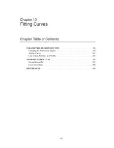 Chapter 13  Fitting Curves Chapter Table of Contents PARAMETRIC REGRESSION FITS